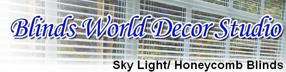 Sky Light/ Honeycomb Blinds